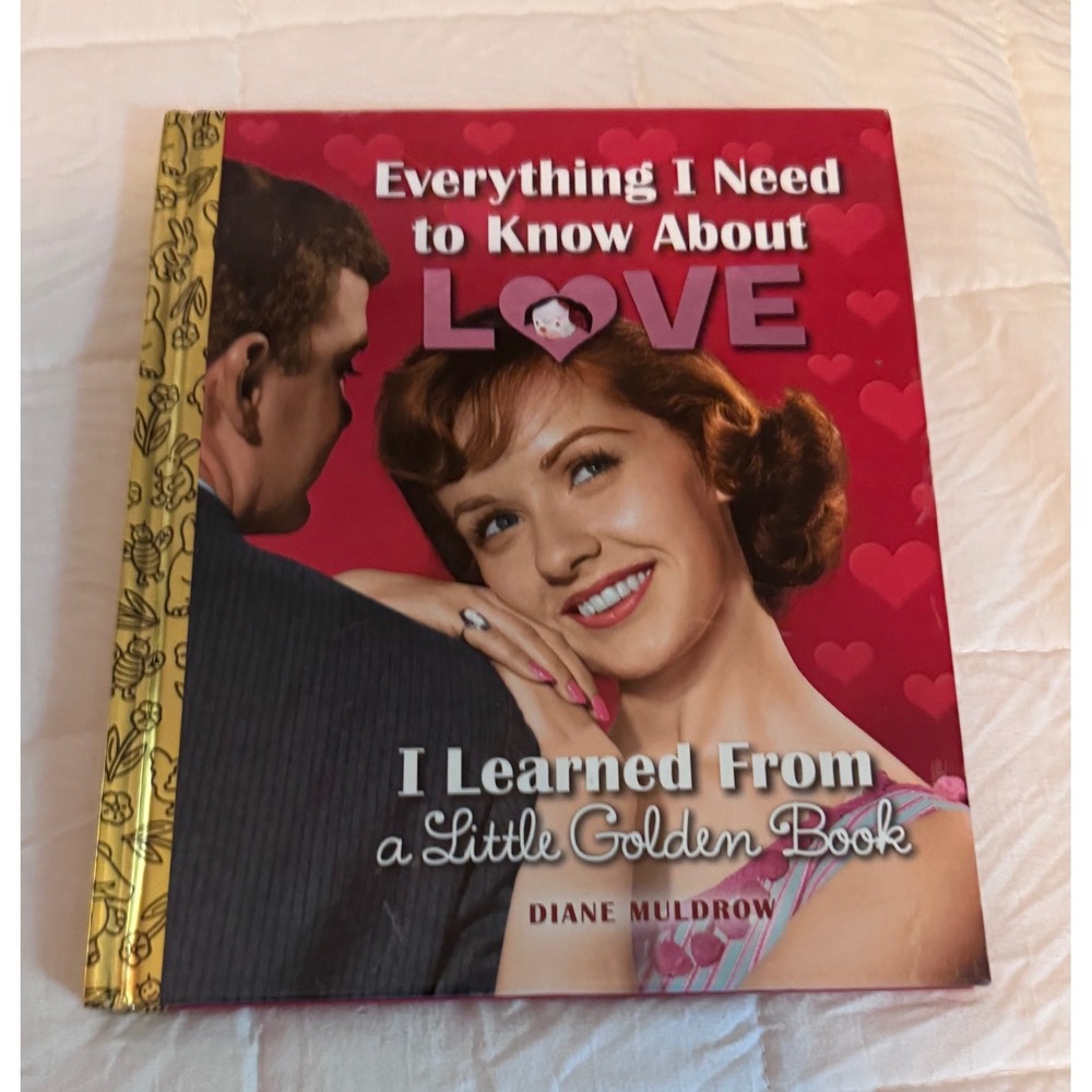 Vintage Little Golden Book Everything I Need to Know About‎ Love Diane Muldrow